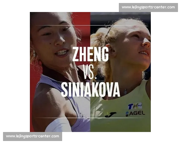 温网首日中国双姝止步 郑钦文次日压轴冲击突破